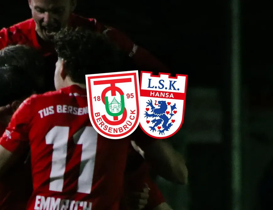 LIVE | TuS Bersenbrück – LSK Hansa | 26/27